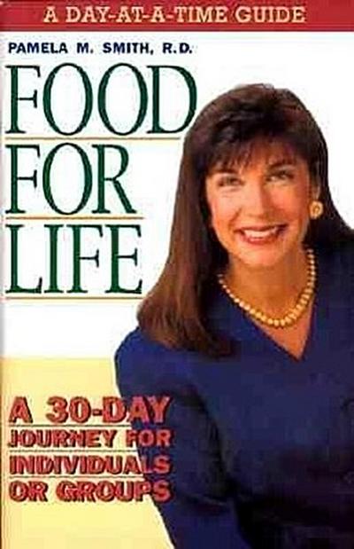 Food for Life - Day at a Time Guide