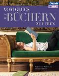 Vom Glück mit Büchern zu leben – eBook