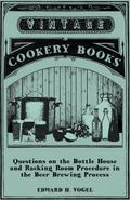 Questions on the Bottle House and Racking Room Procedure in the Beer Brewing Process