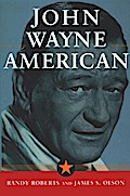 John Wayne: American