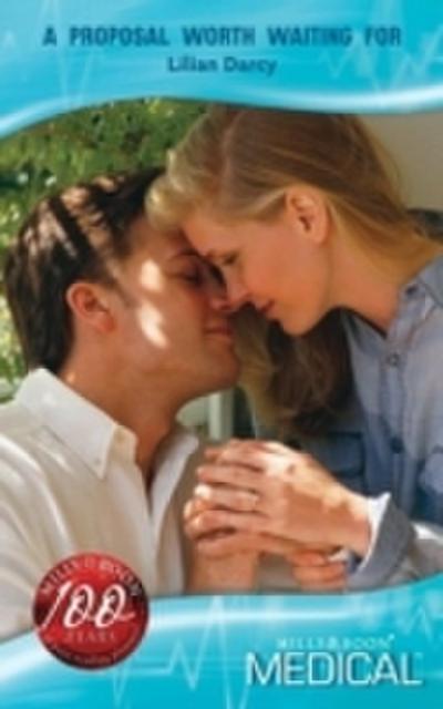 Proposal Worth Waiting For (Mills & Boon Medical) (Crocodile Creek, Book 1)