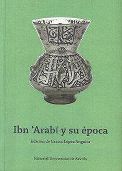 Ibn’Arabi y su época