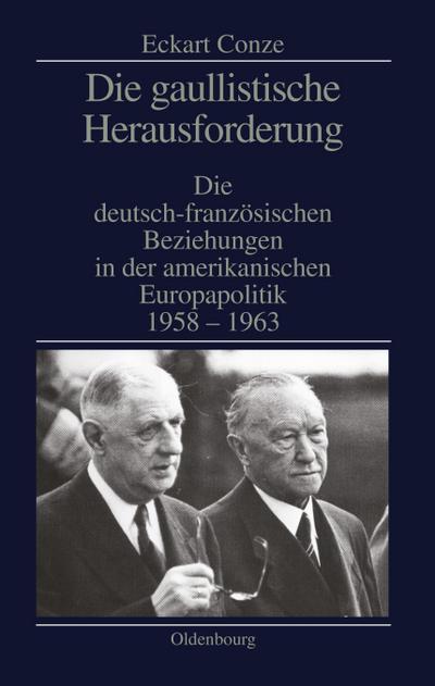 Die gaullistische Herausforderung