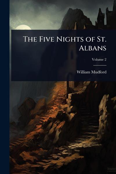 The Five Nights of St. Albans