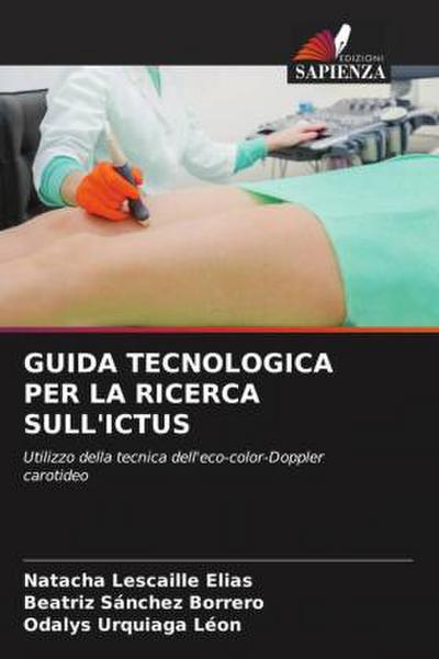 GUIDA TECNOLOGICA PER LA RICERCA SULL’ICTUS