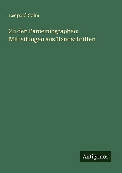 Zu den Paroemiographen: Mitteilungen aus Handschriften