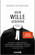 Mein Wille geschehe von Pastor Bernd Schwarze | Ebook
