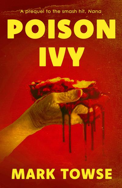 Poison Ivy (A Prequel to Nana) & Other Dark Tales