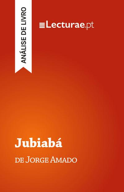 Jubiabá - Jorge Amado (análise de livro)