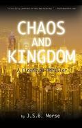 Chaos and Kingdom