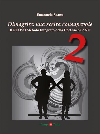 Dimagrire: una scelta consapevole 2