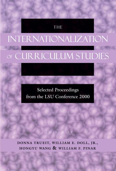 The Internationalization of Curriculum Studies