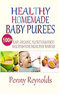 Healthy Homemade Baby Purees
