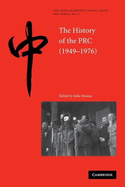 The History of the People’s Republic of China, 1949-1976