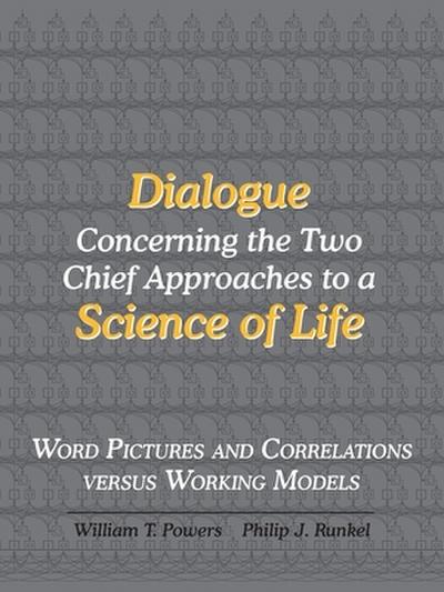 Dialogue Concerning the Two Chief Approaches to a Science of Life