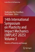 14th International Symposium on Plasticity and Imp