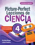 Picture-Perfect Lecciones de Ciencia: Cómo utilizar manuales infantiles para guiar la investigación, 4 (Activities in Spanish) (PDF e-book)