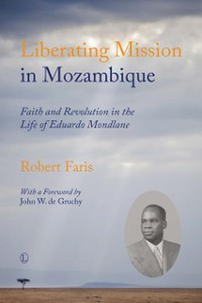 Liberating Mission in Mozambique