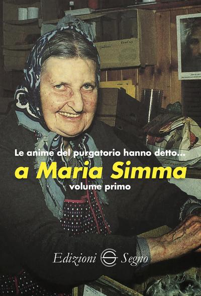 Le anime del purgatorio hanno detto… a Maria Simma