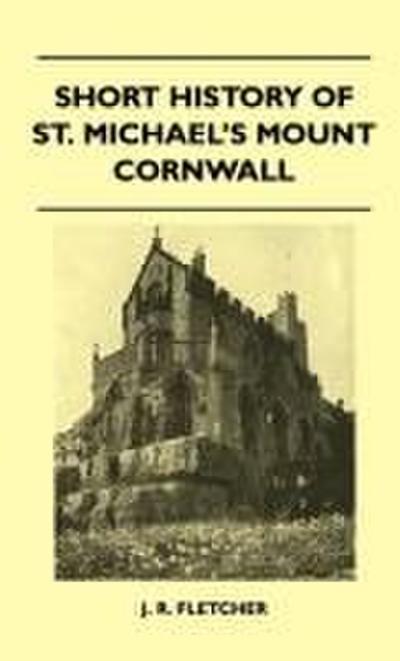 Short History Of St. Michael’s Mount Cornwall