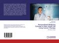 Personalized Medicine Concept in Non Small Cell Lu