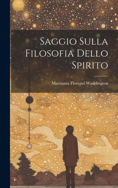 Saggio Sulla Filosofia Dello Spirito