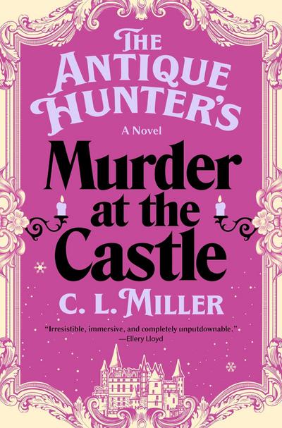 The Antique Hunter’s Murder at the Castle