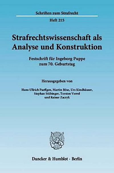 Strafrechtswissenschaft als Analyse und Konstruktion