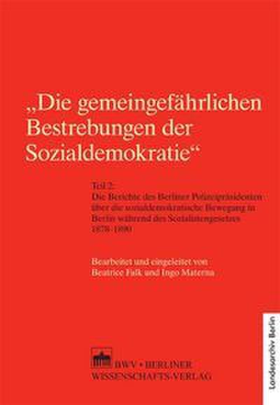 ’Die gemeingefährlichen Bestrebungen der Sozialdemokratie’