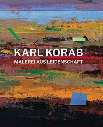 Karl Korab - Malerei aus Leidenschaft
