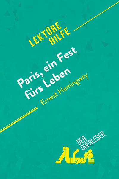 Paris, ein Fest fürs Leben von Ernest Hemingway (Lektürehilfe)