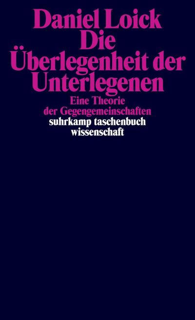 Die Überlegenheit der Unterlegenen