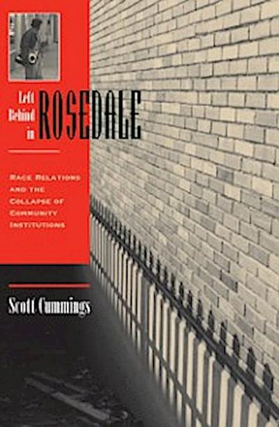 Left Behind In Rosedale