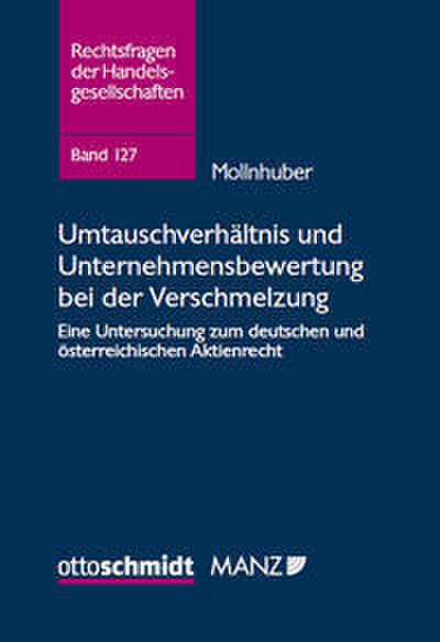 Umtauschverhältnis und Unternehmensbewertung bei der Verschmelzung