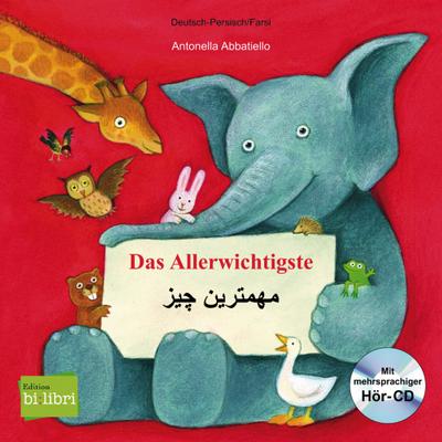 Das Allerwichtigste. Kinderbuch Deutsch-Persisch mit Audio-CD und Ausklappseiten