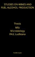 Studies on Wines and Fuel Alcohol Production