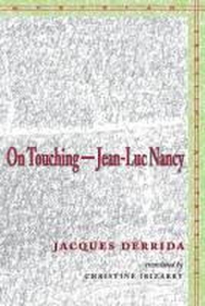 On Touchinga Jean-Luc Nancy