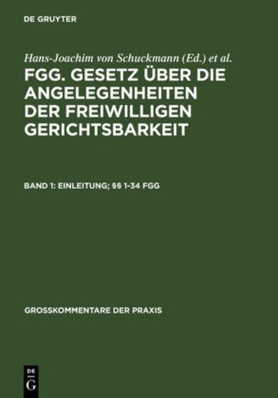 Einleitung; §§ 1-34 FGG