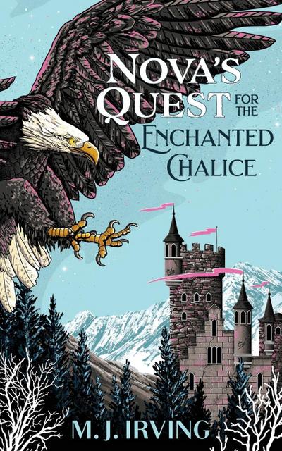 Nova’s Quest for the Enchanted Chalice
