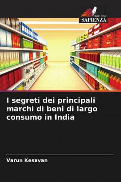 I segreti dei principali marchi di beni di largo consumo in India