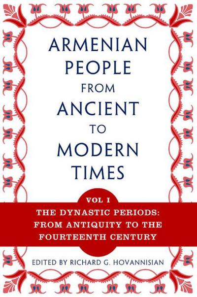 The Armenian People from Ancient to Modern Times