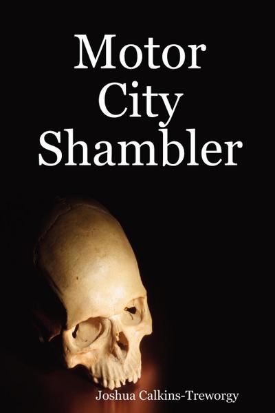 Motor City Shambler