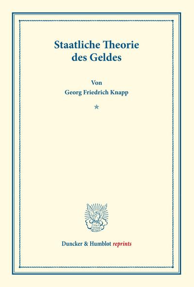 Staatliche Theorie des Geldes.