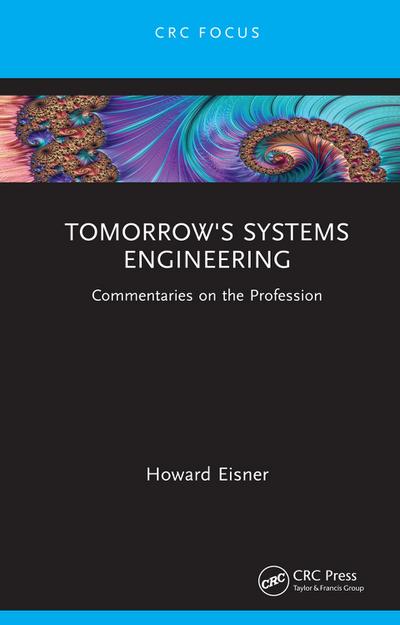 Tomorrow’s Systems Engineering
