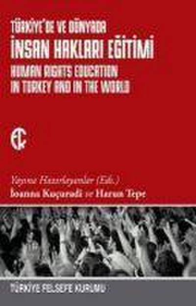 Türkiyede ve Dünyada Insan Haklari Egitimi