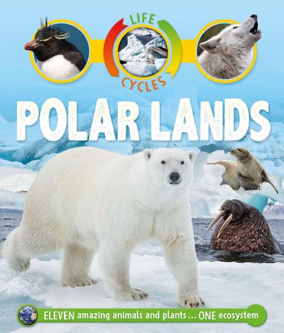 Life Cycles: Polar Lands