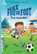 Max fou de foot, Tome 02