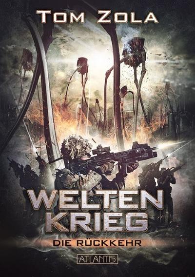 Weltenkrieg - Die Rückkehr