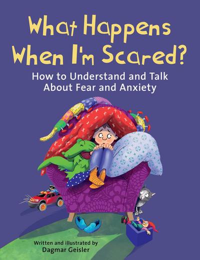 What Happens When I’m Scared?
