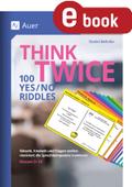 Think Twice 100 Yes No Riddles
